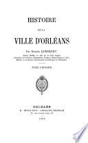 Histoire de la ville d'Orleans
