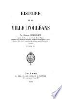 Histoire de la ville d'Orleans