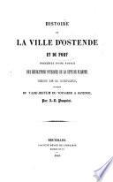 Histoire de la Ville d'Ostende et du port
