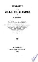 Histoire de la ville de Vianden et de ses comtes