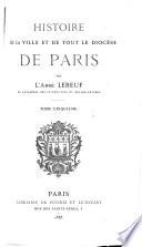 Histoire de la ville et de tout le diocèse de Paris