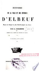 Histoire de la ville et des environs d'Elbeuf