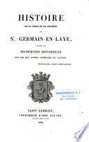 Histoire de la ville et du chateau de St.-Germain-en-Laye