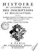 HISTOIRE DE L’ACADÉMIE ROYALE DES INSCRIPTIONS ET BELLES-LETTRES