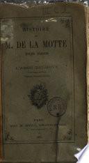 Histoire de M. de la Motte eveque d'amiens