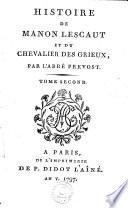Histoire De Manon Lescaut Et Du Chevalier Des Grieux, Par L'Abbé Prevost