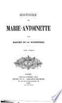 Histoire de Marie-Antoinette