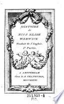 Histoire de Miss Elise Warwick. Trad. de l'Anglois