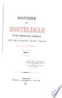 Histoire de Montélimar et des principales familles qui ont habité cette ville