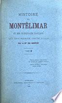 Histoire de Montélimar et des principales familles qui ont habité cette ville