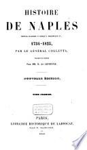 Histoire de Naples depuis Charles VI jusqu'à Ferdinand IV, 1734-1825