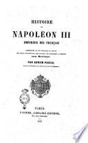 Histoire de Napoléon III, empereur des Français