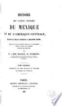 Histoire de nations civilisées du Mexique et de l'Amérique-Central, 1