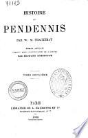 Histoire de Pendennis roman anglais par W. M. Thackeray