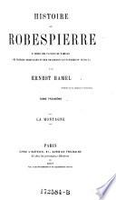 Histoire de Robespierre d'apres des papiers de famille (etc.)