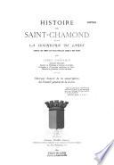 Histoire de Saint-Chamond et de la seigneurie de Jarez depuis les temps les plus reculés jusqu'à nos jours