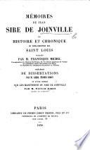 Histoire de Saint Louis, par Jehan Sire de Joinville. Les annales de son règne, par Guillaume de Nangis. Sa vie et ses miracles, par le Confesseur de la reine Marguerite. Le tout publié by Amicet Melot, Claude Sallier and Jean Capperonnier d'après les Manuscrits de la Bibliothèque du Roi, & accompagné d'un glossaire