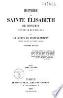 Histoire de Sainte Elisabeth de Hongrie, duchesse de Thuringe