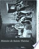 Histoire de Sainte Thérèse