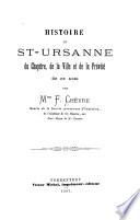 Histoire de St-Ursanne, du Chapitre, de la ville et de la prévôté de ce nom