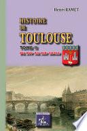 Histoire de Toulouse (Tome 2 : du XVIe au XIXe siècle)