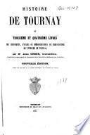 Histoire de Tournay, ... livres des chroniques, annales ou démonstrations du christianisme de l'évesché de Tournay