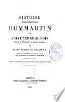 Histoire des abbayes de Dommartin et de Saint-André-au-Bois... au diocèse d'Amiens