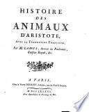 Histoire des animaux d'Aristote, avec la traduction françoise, par m. Camus, ..