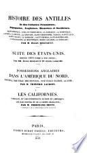 Histoire des Antilles et des colonies françaises, espagnoles, anglaises, danoises et suédoises ...