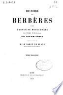 Histoire des Berbères et des dynasties musulmanes de l'Afrique Septentrionale