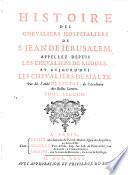 Histoire des chevaliers hospitaliers de S. Jean de Jerusalem