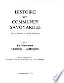 Histoire des communes savoyardes: Maurienne, Chamoux, La Rochette