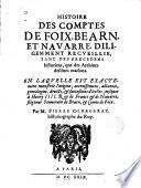 Histoire des Comptes de Foix,Bearn et Navarre