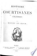 Histoire des courtisanes célèbres
