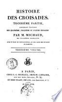 Histoire des croisades par m. Michaud de l' académie française
