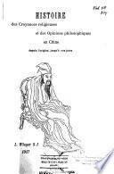 Histoire des croyances religieuses et des opinions philosophiques en Chine