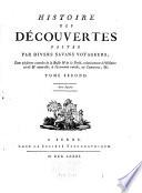 Histoire des découvertes faites par divers savans voyageurs dans plusieurs contrées de la Russie & de la Perse relativement à l'histoire civile & naturelle ...