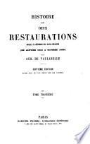 Histoire des deux restaurations, jusqu'à l'avènement de Louis Philippe