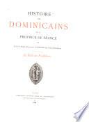 Histoire des Dominicains de la Province de France