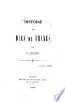 Histoire des ducs de France