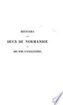 Histoire des ducs de Normandie et des rois d'Angleterre