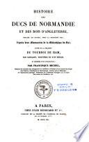 Histoire des ducs de Normandie et des rois d'Angleterre