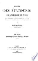 Histoire des États-Unis de l'Amérique du Nord: Les États-Unis de 1776 à 1800