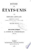 Histoire des États-Unis: La guerre de l'indépendance 1763-1782