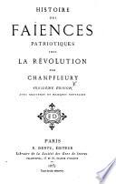 Histoire des faïences patriotiques sous la Révolution. With plates