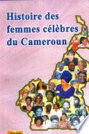 Histoire des femmes célèbres du Cameroun