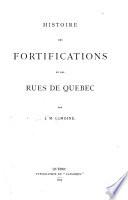 Histoire des fortifications et des rues de Québec