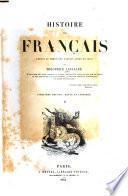 Histoire des Français depuis le temps des Gaulois jusqu'en 1830