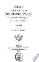 Histoire des Français des divers états aux cinq derniers siècles