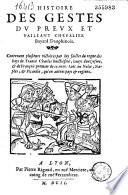 Histoire des gestes du preux et vaillant chevalier Bayard Dauphinois...